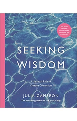 Seeking Wisdom - A Spiritual Path to Creative Connection